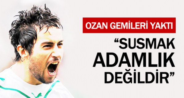 Ozan pek gemileri yakt!